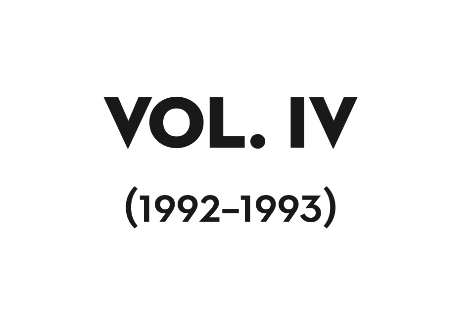 Volume IV (1992–1993)