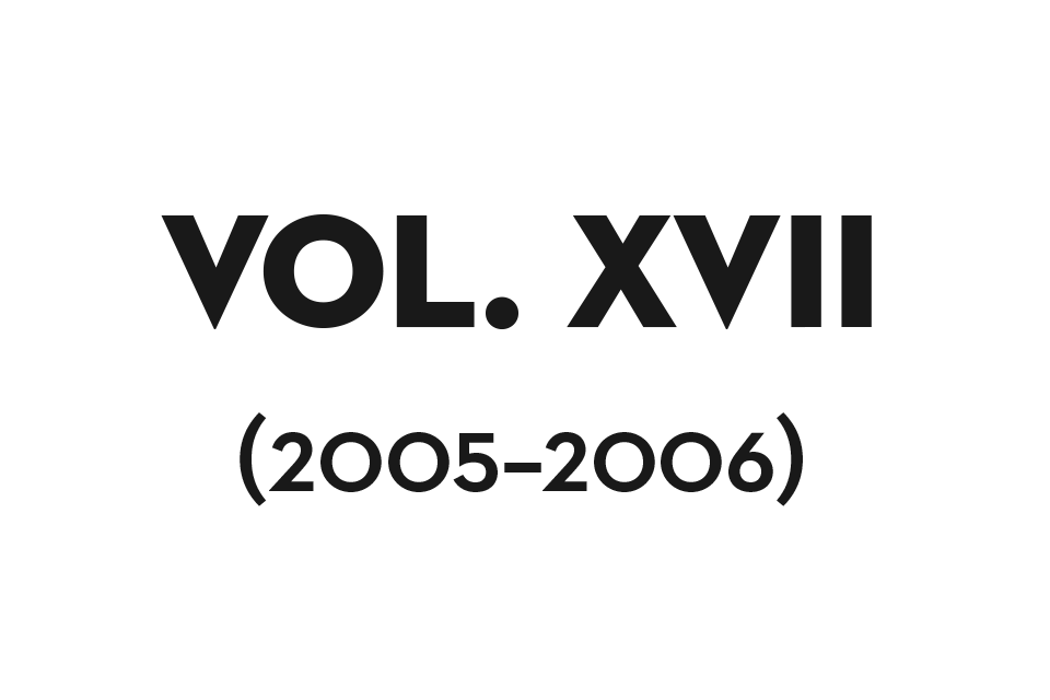 Volume XVII (2005–2006)