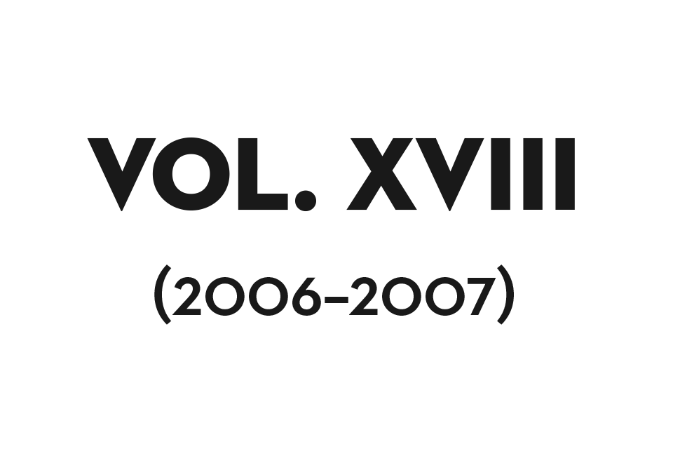 Volume XVIII (2006–2007)