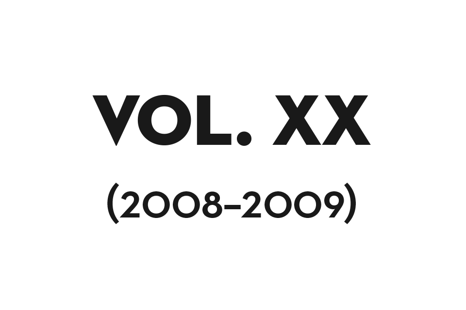 Volume XX (2008–2009)