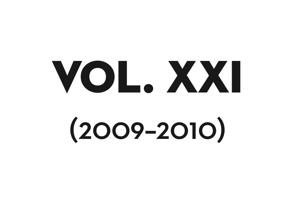 Volume XXI (2009–2010)