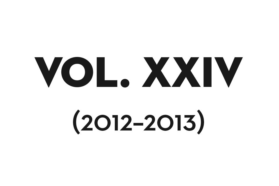 Volume XXIV (2012–2013)